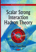 Scalar Strong Interaction Hadron Theory - MPHOnline.com