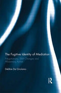 The Fugitive Identity of Mediation - MPHOnline.com