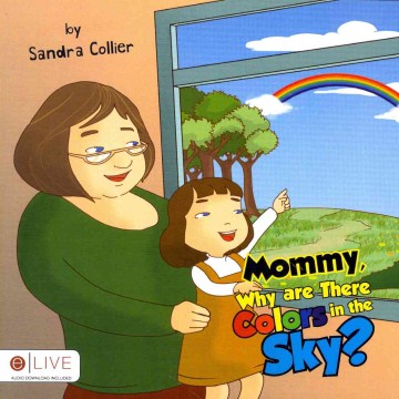 Mommy, Why Are There Colors in the Sky? - MPHOnline.com