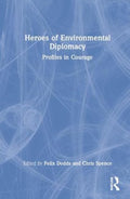 Heroes of Environmental Diplomacy - MPHOnline.com