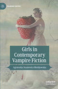 Girls in Contemporary Vampire Fiction - MPHOnline.com