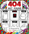 404 Not Found: A Coloring Book by The Oatmeal - MPHOnline.com