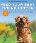 Feed Your Best Friend Better, Revised Edition - MPHOnline.com