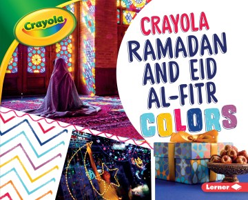 Crayola Ramadan and Eid Al-Fitr Colors - MPHOnline.com