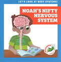 Noah's Nifty Nervous System - MPHOnline.com