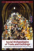 Social Archaeologies of Trade and Exchange - MPHOnline.com