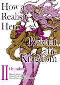 How a Realist Hero Rebuilt the Kingdom Omnibus 2 - MPHOnline.com