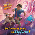 Disney Strange World So You Want to Be an Explorer! - MPHOnline.com