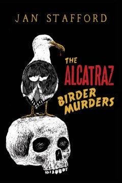 The Alcatraz Birder Murders - MPHOnline.com