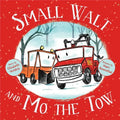 Small Walt and Mo the Tow - MPHOnline.com