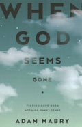 When God Seems Gone - MPHOnline.com