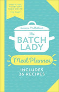 The Batch Lady Meal Planner - MPHOnline.com