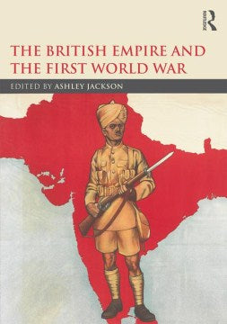 The British Empire and the First World War - MPHOnline.com