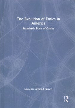 The Evolution of Ethics in America - MPHOnline.com