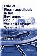 Fate of Pharmaceuticals in the Environment and in Water Treatment Systems - MPHOnline.com