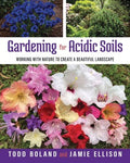 Gardening for Acidic Soils - MPHOnline.com