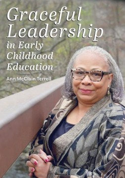 Graceful Leadership in Early Childhood Education - MPHOnline.com