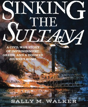 Sinking the Sultana - MPHOnline.com