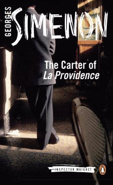 The Carter of 'La Providence': Inspector Maigret #4 - MPHOnline.com