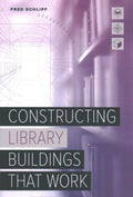 Constructing Library Buildings That Work - MPHOnline.com