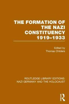 The Formation of the Nazi Constituency 1919-1933 - MPHOnline.com