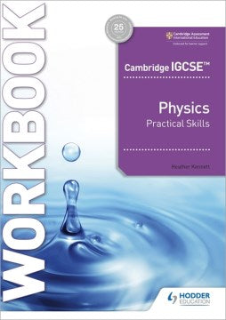 Cambridge IGCSE Physics Practical Skills Workbook - MPHOnline.com