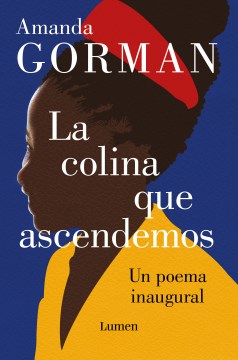 La Colina Que Ascendemos / The Hill We Climb - MPHOnline.com