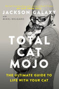 Total Cat Mojo - The Ultimate Guide to Life with Your Cat  (1) - MPHOnline.com