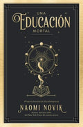 Una educaci?n mortal/ A Deadly Education - MPHOnline.com