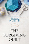 The Forgiving Quilt - MPHOnline.com