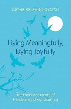 Living Meaningfully, Dying Joyfully - MPHOnline.com