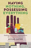 Having Nothing, Possessing Everything - MPHOnline.com