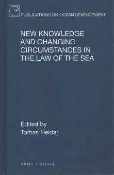 New Knowledge and Changing Circumstances in the Law of the Sea - MPHOnline.com