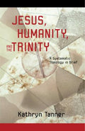 Jesus Humanity, and the Trinity - MPHOnline.com