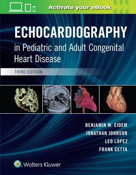 Echocardiography in Pediatric and Adult Congenital Heart Disease - MPHOnline.com