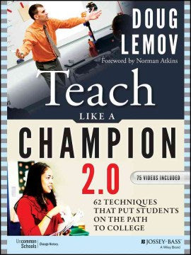 Teach Like a Champion 2.0: 62 Techniques That Put Students on the Path to College - MPHOnline.com