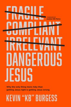 Dangerous Jesus - MPHOnline.com