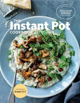 Williams-Sonoma: Instant Pot Cookbook - MPHOnline.com