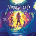 The Mirrorwood - MPHOnline.com