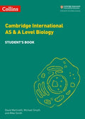 Collins Cambridge International AS & A Level — CAMBRIDGE INTERNATIONAL AS & A LEVEL BIOLOGY STUDENT'S BOOK - MPHOnline.com