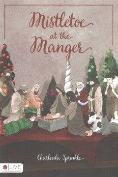 Mistletoe at the Manger - MPHOnline.com