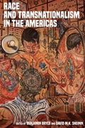 Race and Transnationalism in the Americas - MPHOnline.com