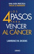 Los cuatro pasos para vencer al cancer/ the 4 Steps to Beat Cancer - MPHOnline.com