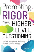 Promoting Rigor Through Higher Level Questioning - MPHOnline.com