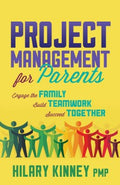 Project Management for Parents - MPHOnline.com