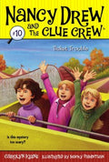 NANCY DREW AND THE CLUE CREW #10:TICKET TROUBLE - MPHOnline.com