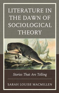 Literature in the Dawn of Sociological Theory - MPHOnline.com