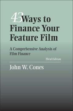 43 Ways to Finance Your Feature Film - MPHOnline.com