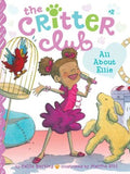 The Critter Club : All About Ellie - MPHOnline.com