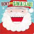 Don't Feed Santa Claus - MPHOnline.com